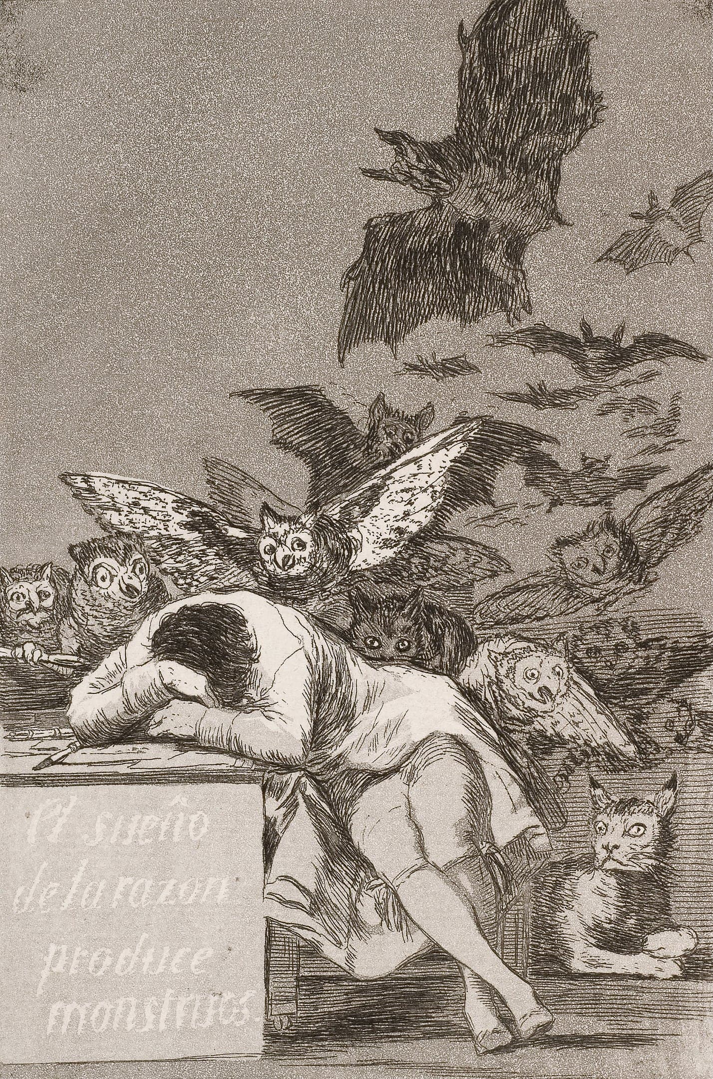 The Sleep of Reason Produces Monsters by Francisco de Goya
